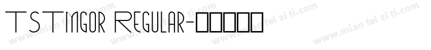 TSTmgor Regular字体转换